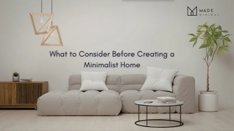 Before Creating a Minimalist Home
